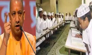 उप्र में 13 हजार मदरसों पर चलेगा योगी का बुलडोजर!, SIT ने की बंद करने की सिफारिश