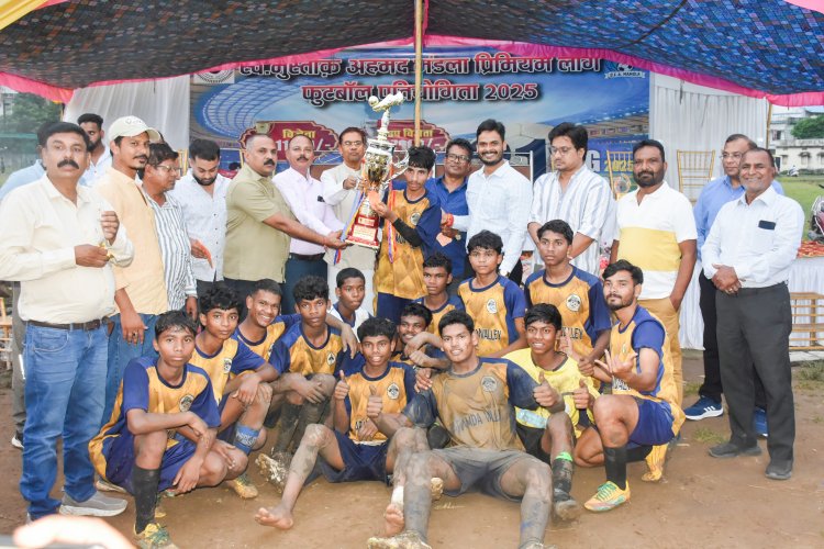 रिवरसाइड नर्मदा वैली मोहगांव ने किया स्वर्गीय मुस्ताक अहमद फुटबॉल प्रीमियर लीग पर कब्ज़ा 