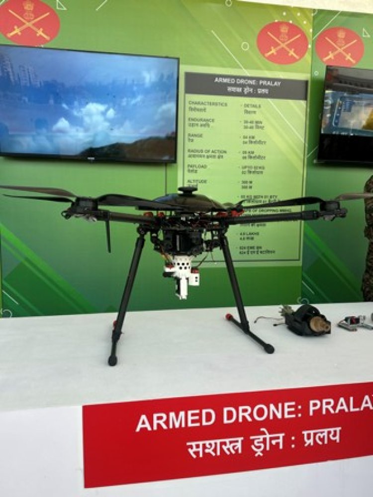 'नो योर आर्मी मेला’ प्रदर्शनी, प्रलय ड्रोन से 4 किमी की दूरी से दुश्मन पर किया जा सकता है प्रहार
