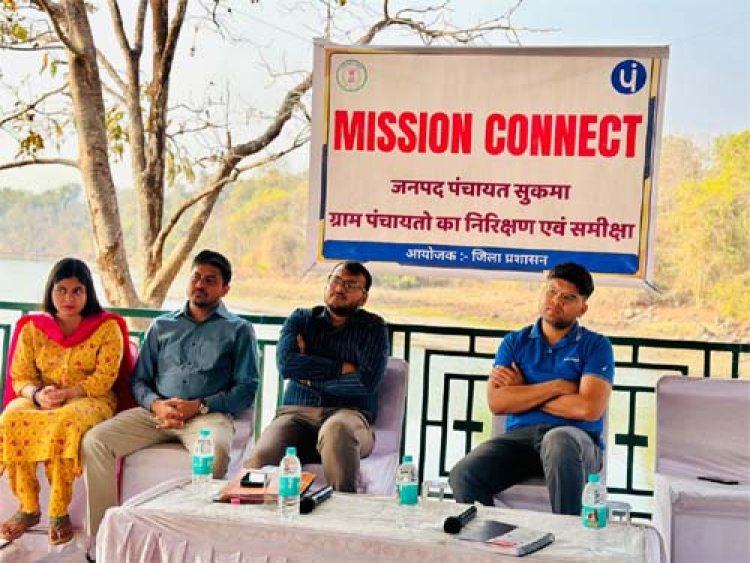 सुकमा की 33 पंचायतों में मिशन कनेक्ट के तहत प्रशासन की दस्तक
